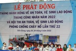Tiền Giang khai mạc Hội thi an toàn vệ sinh lao động, phòng, chống cháy nổ lần thứ 22