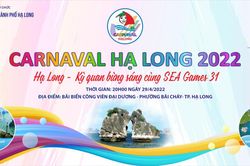 Carnaval Hạ Long: Kỳ quan bừng sáng cùng SEA Games 31