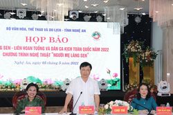 Liên hoan Tuồng và Dân ca kịch toàn quốc gắn với Lễ hội Làng Sen 2022