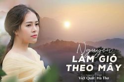 Hà Thơ kể chuyện tình lãng mạn và ma mị trong MV 'Nguyện làm gió theo mây'