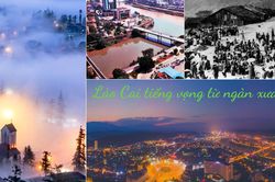 Lào Cai tiếng vọng từ ngàn xưa