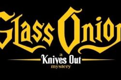 'Knives Out 2' ra mắt tại LHP quốc tế Toronto 2022