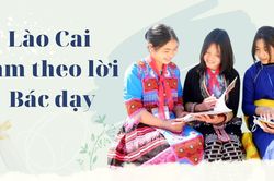 Lào Cai làm theo lời Bác dạy