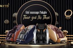 Ghế massage Fukyto: Luôn xem khách hàng là trọng tâm