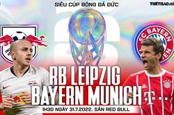 Soi kèo nhà cái Leipzig vs Bayern Munich. Nhận định, dự đoán bóng đá Siêu cúp Đức CLB (1h30 ngày 31/7)