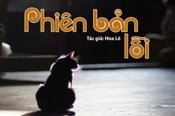 Đọc truyện đêm khuya: Phiên bản lỗi