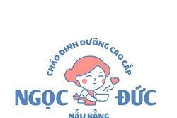 Ngọc Đức - Thương hiệu cháo 'Nấu bằng cả trái tim người mẹ'