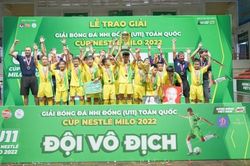 Sông Lam Nghệ An vô địch U11 toàn quốc - Cúp Nestlé MILO 2022