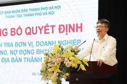 Hà Nội thanh tra liên ngành tại 105 DN chậm đóng, nợ đọng BHXH, BHYT