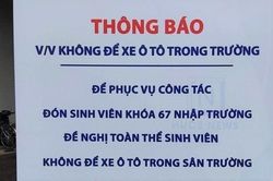 Thực hư tấm biển 'sinh viên không để ô tô trong sân trường' xôn xao mạng xã hội