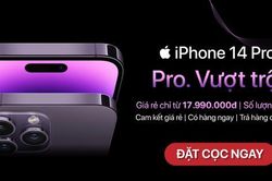 Nhận đặt cọc iPhone 14 ưu đãi đến 11 triệu đồng