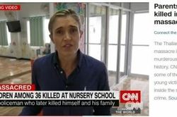 Xâm phạm hiện trường vụ nổ súng ở Thái Lan, phóng viên CNN có nguy cơ đối mặt án tù 5 năm