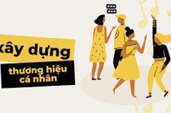 Xây dựng thương hiệu cá nhân - Nghệ thuật tỏa sáng bản thân
