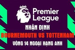 Nhận định trận đấu giữa Bournemouth vs Tottenham, 21h00 ngày 29/10 - Ngoại hạng Anh