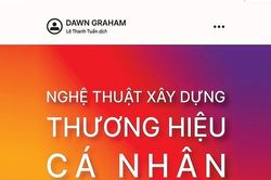 Nghệ thuật xây dựng thương hiệu cá nhân
