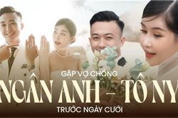 Hoa hậu Ngân Anh: 'Anh Tô Ny cho tôi cảm giác an toàn, là người hướng về gia đình và sẵn sàng với hôn nhân'