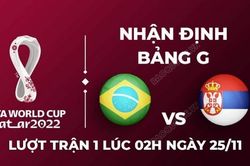 Nhận định trận đấu giữa Brazil vs Serbia, 02h00 ngày 25/11 - lịch thi đấu World Cup 2022