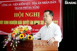 Giải quyết kịp thời những vụ án trọng điểm, có tính chất phức tạp