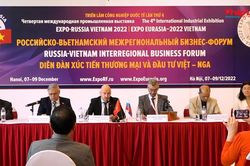 Triển lãm Việt-Nga 2022 (Expo-Russia Viet Nam 2022): Cơ hội kết nối doanh nghiệp Việt-Nga