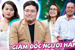 Giám đốc Hàn Quốc đi hẹn hò tìm vợ, e ngại khi gặp cô nàng kém 20 tuổi