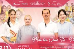 Tập 13 Người đẹp Nhân ái Hoa hậu Việt Nam 2022