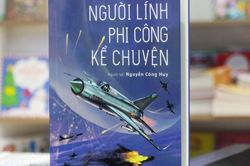 Ra mắt tập truyện 'Người lính phi công kể chuyện'