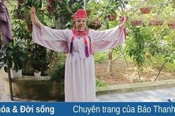 Nghệ nhân ưu tú Phùng Thị Liên: Xuân Phả xứng đáng để tôi hi sinh