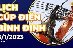 Lịch cúp điện hôm nay tại Bình Định ngày 6/1/2023