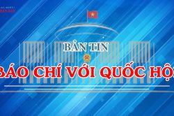 Bản tin - Báo chí với Quốc hội (Tuần từ ngày 02.01- 08.01.2023)