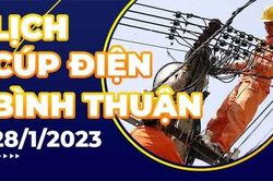 Lịch cúp điện hôm nay tại Bình Thuận ngày 28/1/2023