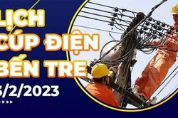 Lịch cúp điện hôm nay tại Bến Tre ngày 3/2/2023