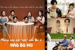 Những câu nói làm tan nát trái tim khi xem Nhà Bà Nữ của Trấn Thành