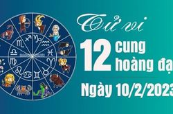 Tử vi 12 cung hoàng đạo Thứ Sáu ngày 10/2/2023: Bọ Cạp đừng đa nghi