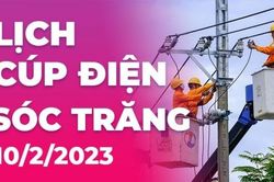 Lịch cúp điện hôm nay tại Sóc Trăng ngày 10/2/2023