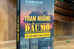 Cuốn sách về những thương vụ dầu mỏ tai tiếng trên thế giới