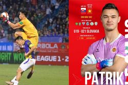 Mắc sai lầm liên tiếp, Bùi Tiến Dũng mất suất bắt chính vào tay Patrik Lê Giang