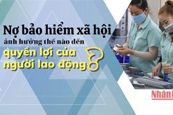 Nợ bảo hiểm xã hội ảnh hưởng thế nào đến quyền lợi của người lao động?