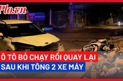 Ô tô tông 5 người đi xe máy rồi bỏ chạy, sau đó quay lại hiện trường