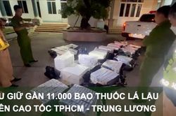 Tin nóng 20H (4-3): Thu giữ gần 11.000 bao thuốc lá lậu trên cao tốc TPHCM - Trung Lương
