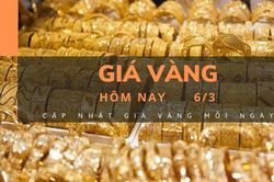 Giá vàng hôm nay 6/3: Tăng gần 50 USD trong 1 tuần