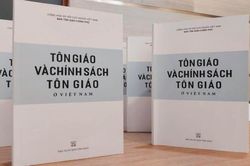 Sách trắng 'Tôn giáo và chính sách tôn giáo ở Việt Nam' đã chính thức ra mắt