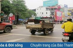Mất an toàn từ xe 3 bánh chở hàng