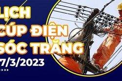 Lịch cúp điện hôm nay tại Sóc Trăng ngày 17/3/2023