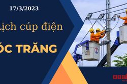 Lịch cúp điện hôm nay tại Sóc Trăng ngày 17/3/2023