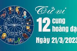 Tử vi 12 cung hoàng đạo Thứ Ba ngày 21/3/2023: Xử Nữ có tin vui