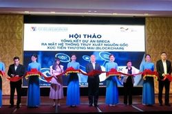 Ra mắt hệ thống truy xuất nguồn gốc xúc tiến thương mại áp dụng Blockchain