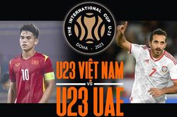 Nhận định, soi kèo U23 Việt Nam vs U23 UAE (0h30, 26/3), Doha Cup vòng 2