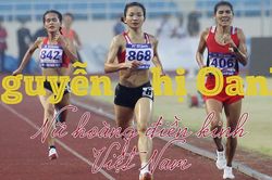 'Nữ hoàng điền kinh' Nguyễn Thị Oanh: Đam mê đường chạy nhờ chị gái, suýt bỏ cuộc vì nhớ bố mẹ