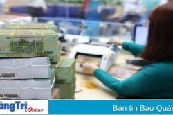 Giảm mức lãi suất tối đa đối với tiền gửi từ 3/4/2023