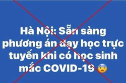 Lãnh đạo Sở GDĐT nói gì trước thông tin dạy học trực tuyến khi có học sinh mắc Covid-19?